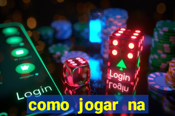 como jogar na loteca pela internet